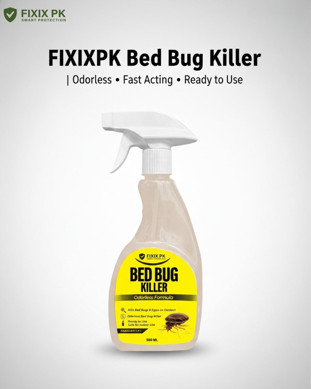 Bed Bug Killer Spray 500ml – Odorless, Kills Bed Bugs & Eggs (Indoor Safe) | FIXIX PK