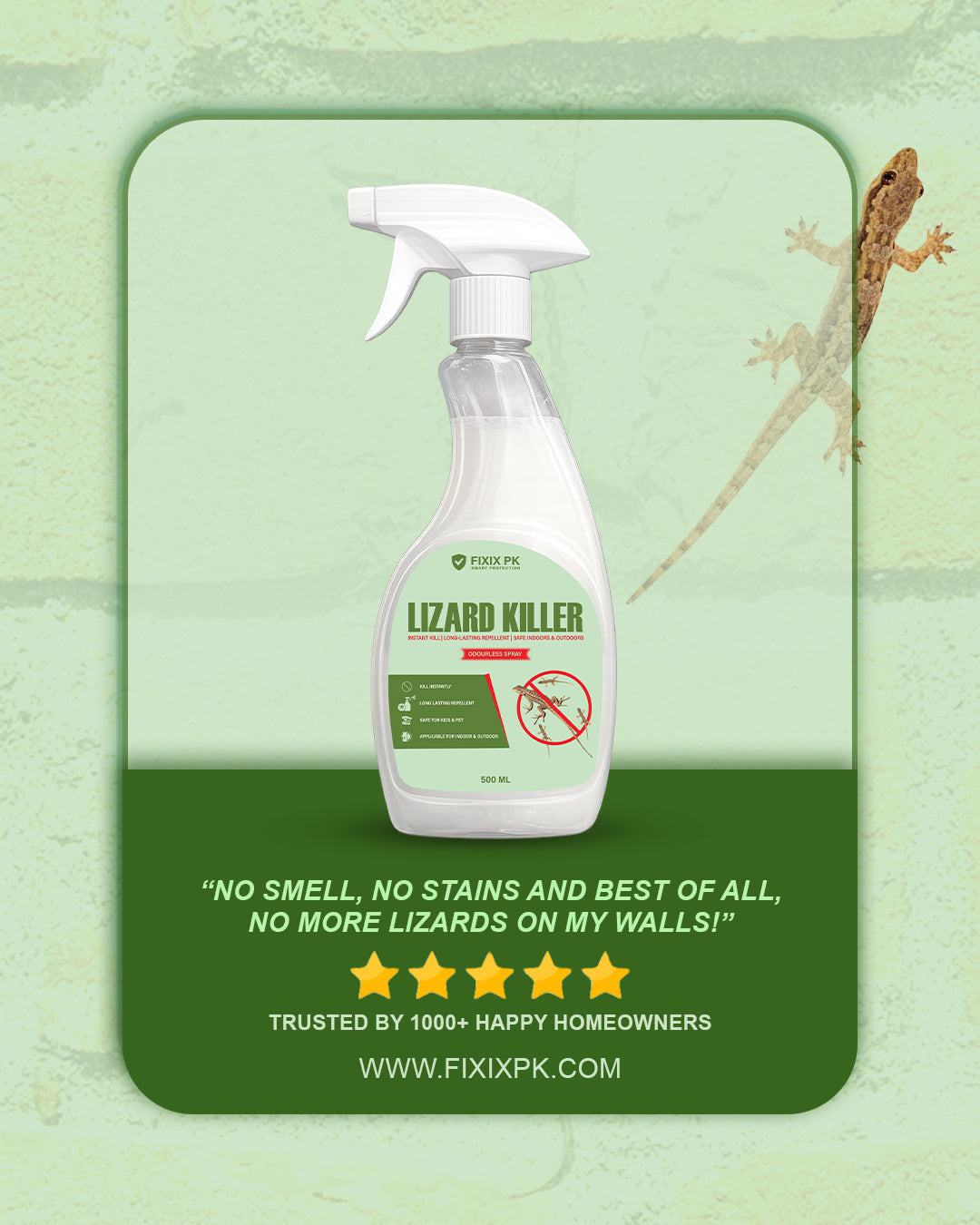 Lizard Killer – Odourless Instant Kill & Long-Lasting Repellent Spray For Indoors & Outdoors | FIXIX PK